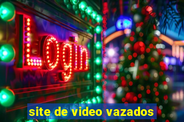 site de video vazados